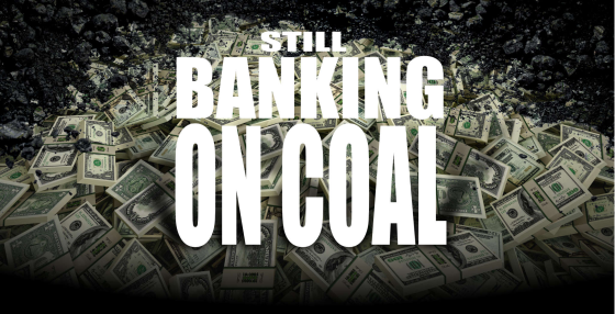 Still Banking on Coal